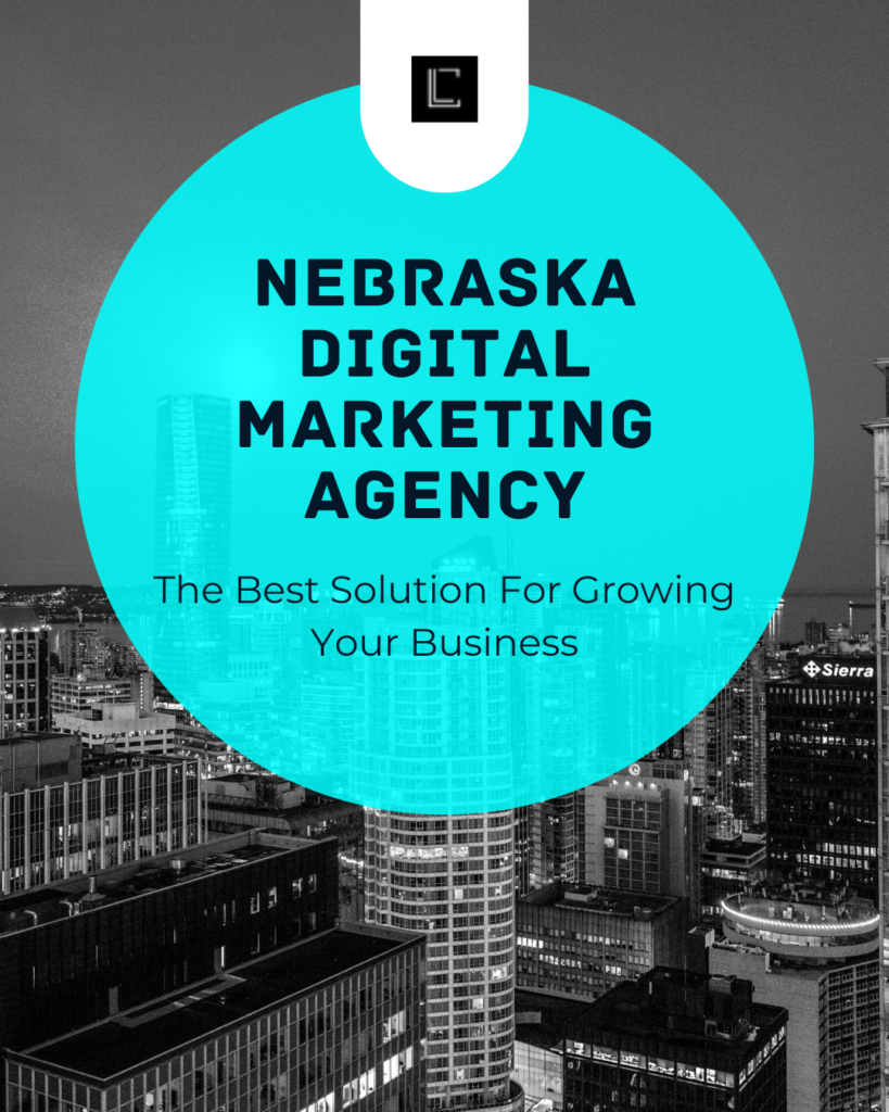 Nebraska Digital Marketing Agency