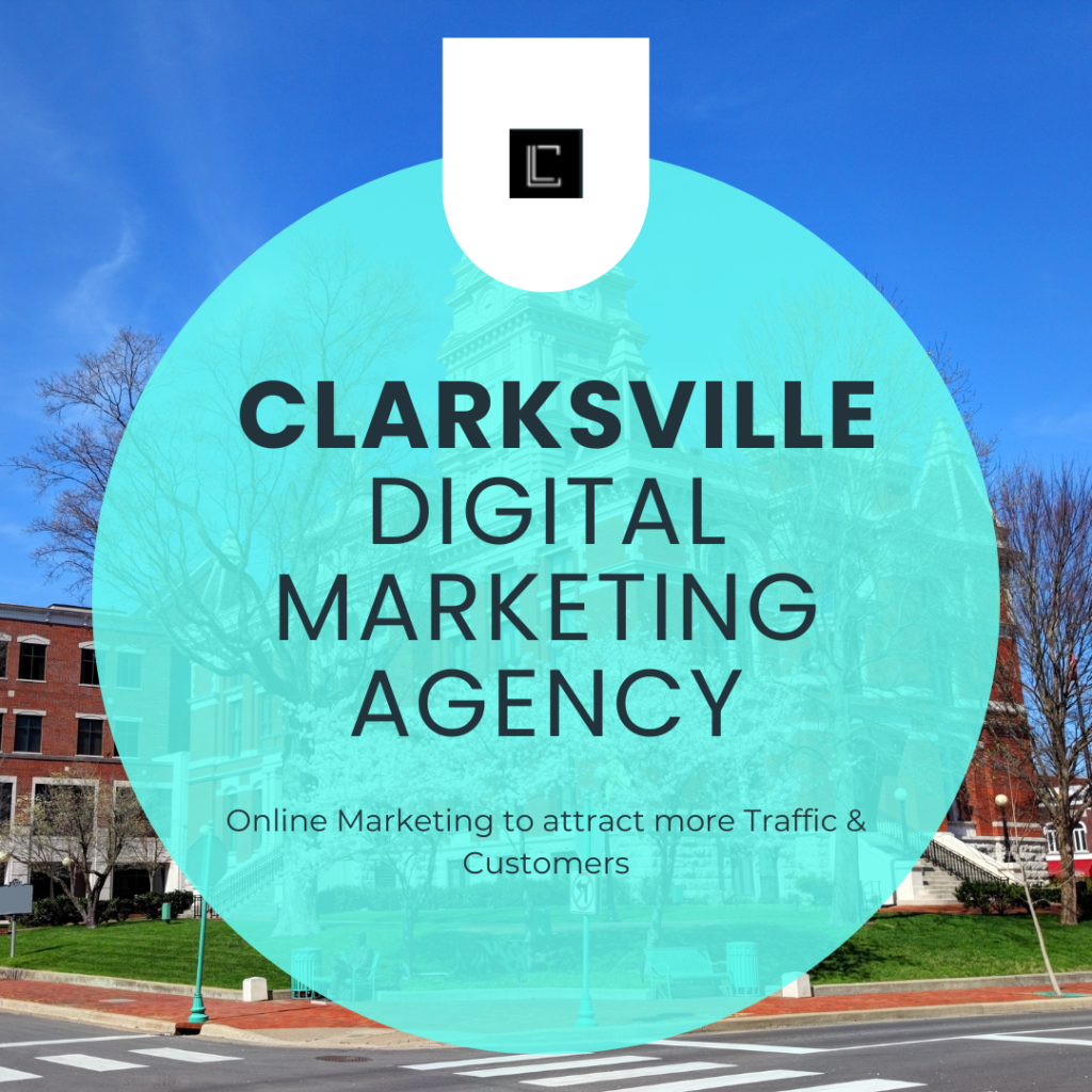 Clarksville Digital Marketing Agency